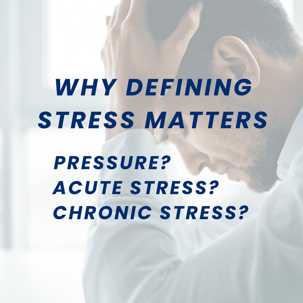 Why Defining Stress Matters